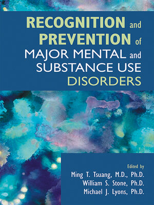 cover image of Recognition and Prevention of Major Mental and Substance Use Disorders